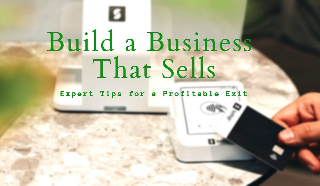 Build a Business That Sells